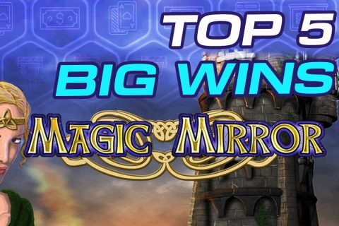 TOP  big wins Magic Mirror vol